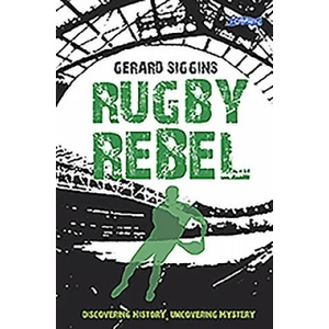 Rugby Rebel | Gerard Siggins (ISBN: 9781847176776)