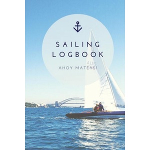 Sailing Log Book (ISBN: 9781649442680)