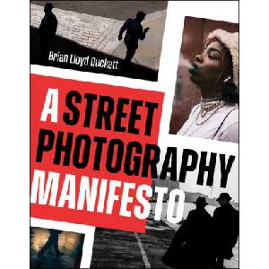 A Street Photography Manifesto (ISBN: 9798888143346)