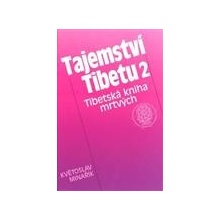 Tajemství Tibetu 2 - Květoslav Minařík