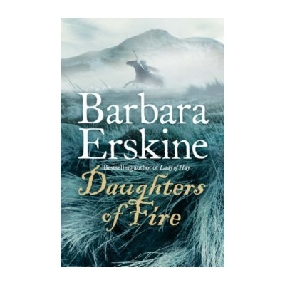 Daughters of Fire - Barbara Erskine