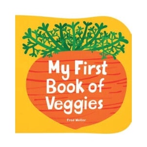 My First Book of Veggies | Wolter, Fred (ISBN: 9781914912405)