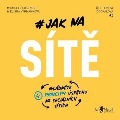 Jak na sítě - Eliška Vyhnánková, Michelle Losekoot