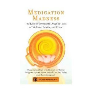 Medication Madness | Peter R. Breggin (ISBN: 9780312565503)