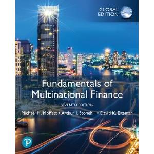 Fundamentals of Multinational Finance, Global Edition | Michael Moffett, Arthur Stonehill, David Eiteman (ISBN: 9781292727820)