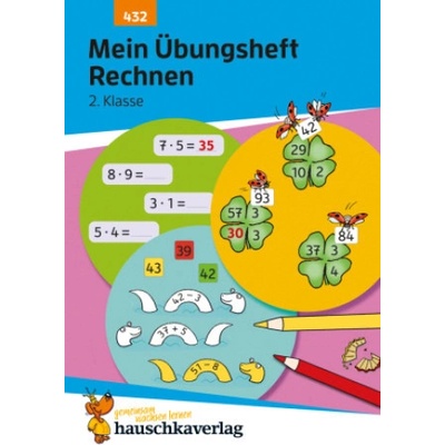 Mein Übungsheft Rechnen 2. Klasse