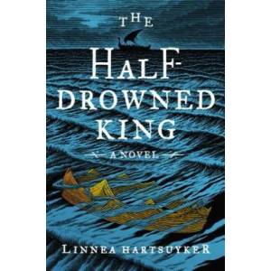 The Half-Drowned King (ISBN: 9780062563705)