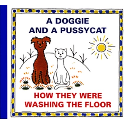 A Doggie and A Pussycat - How they were washing the Floor Josef Čapek