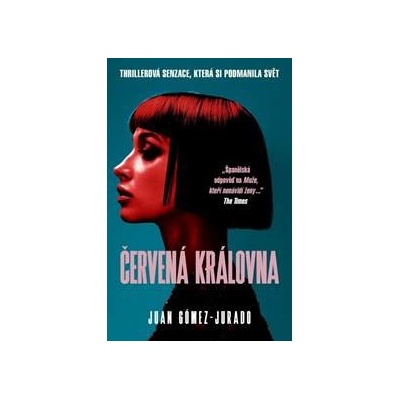 Červená královna - Juan Gómez Jurado