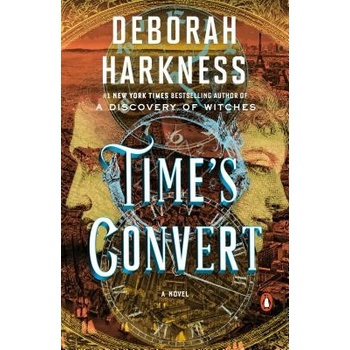 Time's Convert - Deborah Harkness