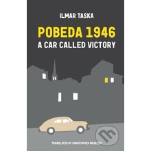 Pobeda 1946: A Car Called Victory - Taska Ilmar