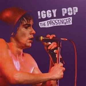 Iggy Pop - The Passenger (Purple Coloured) (7") (0889466616945)