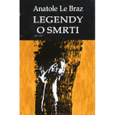 Legendy o smrti - Anatole Le Braz