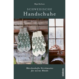Schwedische Handschuhe stricken | Christine Heinzius (ISBN: 9783830721390)