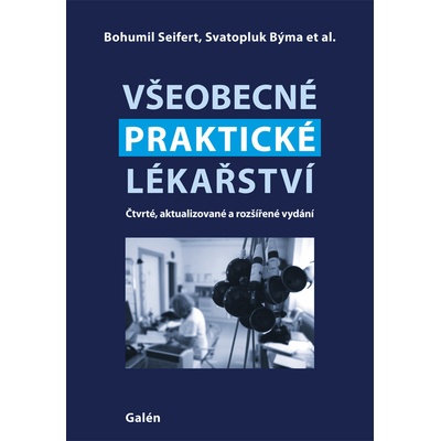 Všeobecné praktické lékařství - Svatopluk Býma Bohumil Seifert