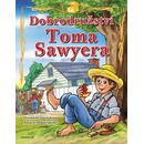 Dobrodružství Toma Sawyera - pro děti - Jana Eislerová