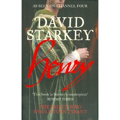 Henry: Virtuous Prince - D. Starkey