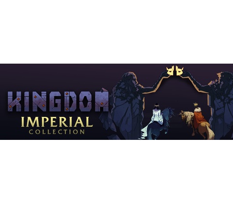 Kingdom Imperial Collection