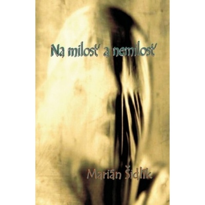 Na milosť a nemilosť