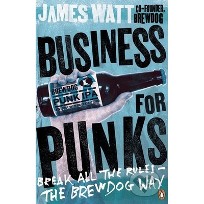 Business for Punks Watt James