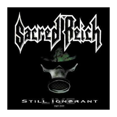 Sacred Reich - Still Ignorant (1987-1997) Live LTD LP