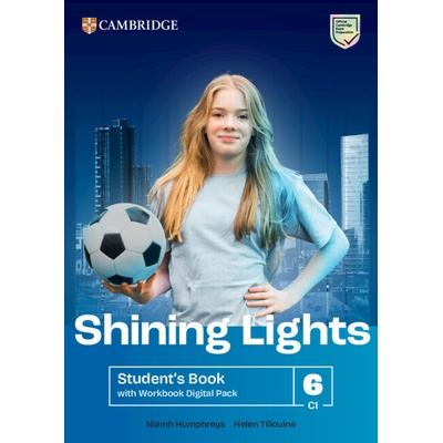 Shining Lights Level 6 Student’s Book with Workbook Digital Pack
