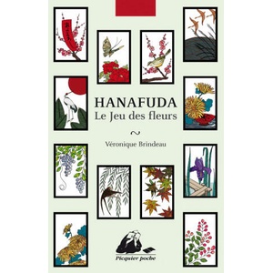 Hanafuda - Le Jeu des fleurs - Avec cahier de cartes à décou | Véronique BRINDEAU (ISBN: 9782809710441)