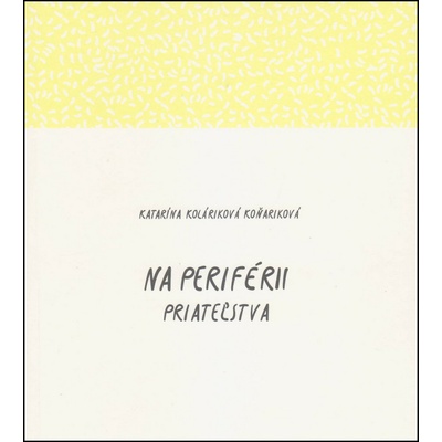 Na periférii priateľstva