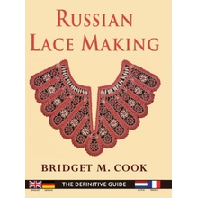 Russian Lace Making English, Dutch, French and German Edition