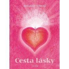 Cesta lásky Eduard Tomáš
