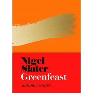 Greenfeast | Nigel Slater (ISBN: 9780008213770)