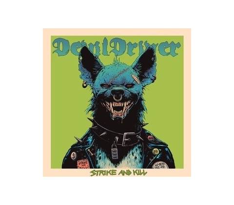 DEVILDRIVER - STRIKE AND KILL (1CDG)