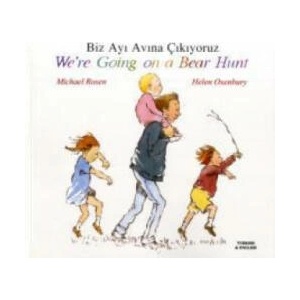We're Going on a Bear Hunt in Turkish and English | Michael Rosen (ISBN: 9781852697204)