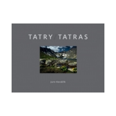 Tatry / Tatras - Juro Kováčik