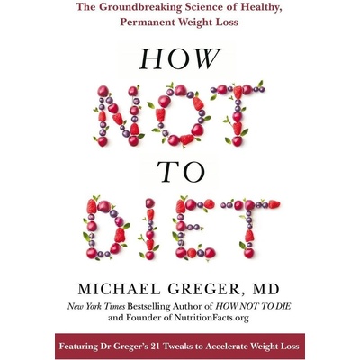 How Not To Diet