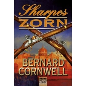 Sharpes Zorn | Bernard Cornwell (2013)