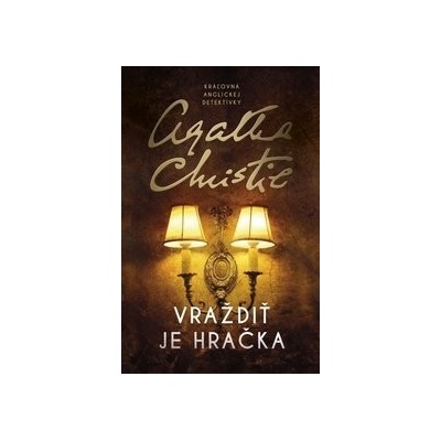 Vraždiť je hračka