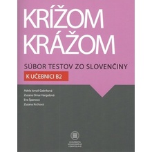 Krížom krážom Súbor testov zo slovenčiny k učebnici B2