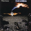 THUNDER AND LIGHTNING - THIN LIZZY