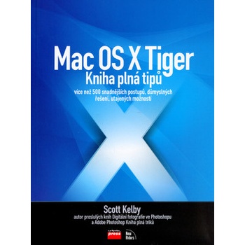 Mac OS X Tiger - Scott Kelby
