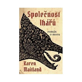 Společnost lhářů - Karen Maitland