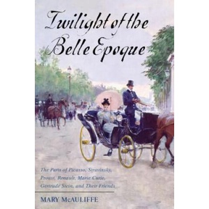 Twilight of the Belle Epoque | Mary McAuliffe (ISBN: 9781442276130)