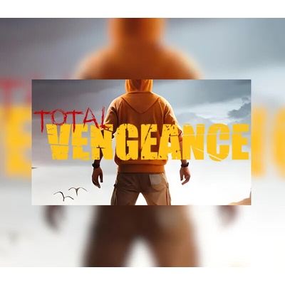 Total Vengeance