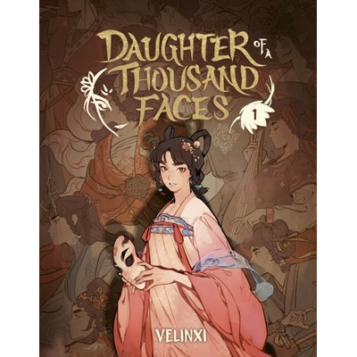 Daughter of a Thousand Faces, Vol. 1