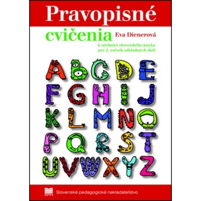Pravopisné cvičenia k učebnici slovenského jazyka pre 3. ročník ZŠ Dienerová Eva