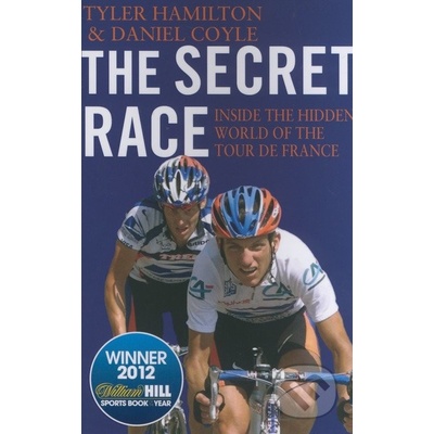 Secret Race - Daniel Coyle, Hamilton Tyler