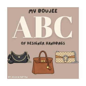 My Boujee ABC of Designer Handbags (ISBN: 9781067638801)