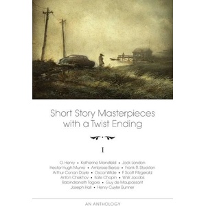 Short Story Masterpieces with a Twist Ending I (ISBN: 9789546411082)