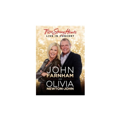 Farnham John/Newton-John Olivia Two Strong Hearts Live DVD