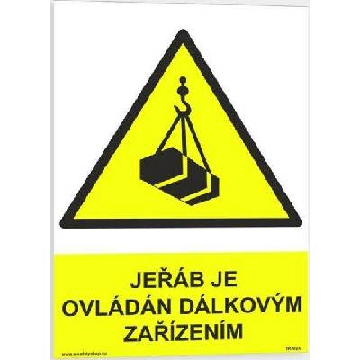 Traiva s.r.o Jeřáb je ovládán dálkovým zařízením Verze: Samolepka 210 x 297 mm (A4) tl. 0.1 mm - Kód: 03637